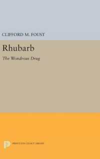 Rhubarb : The Wondrous Drug (Princeton Legacy Library)