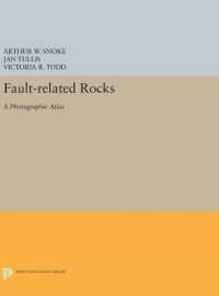 Fault-related Rocks : A Photographic Atlas (Princeton Legacy Library)