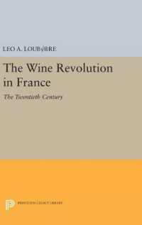 The Wine Revolution in France : The Twentieth Century (Princeton Legacy Library)
