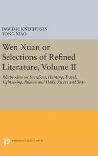 Wen Xuan or Selections of Refined Literature, Volume II : Rhapsodies on Sacrifices, Hunting, Travel, Sightseeing, Palaces and Halls, Rivers and Seas (Princeton Library of Asian Translations)