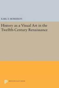 History as a Visual Art in the Twelfth-Century Renaissance (Princeton Legacy Library)