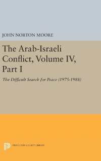 The Arab-Israeli Conflict, Volume IV, Part I : The Difficult Search for Peace (1975-1988) (Princeton Legacy Library)