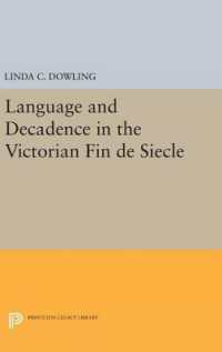 Language and Decadence in the Victorian Fin de Siecle (Princeton Legacy Library)