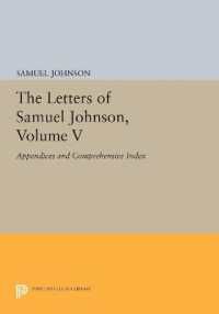 The Letters of Samuel Johnson, Volume V : Appendices and Comprehensive Index (Princeton Legacy Library)