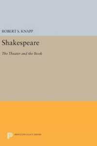 Shakespeare : The Theater and the Book (Princeton Legacy Library)