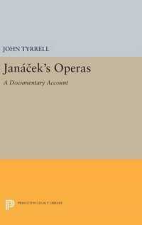 Janácek's Operas : A Documentary Account (Princeton Legacy Library)