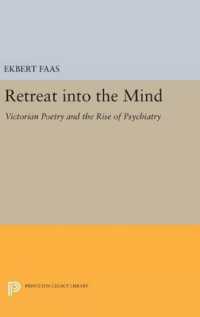 Retreat into the Mind : Victorian Poetry and the Rise of Psychiatry (Princeton Legacy Library)