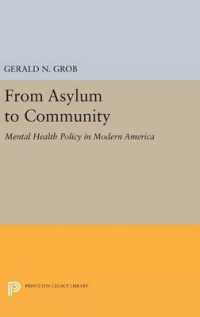 From Asylum to Community : Mental Health Policy in Modern America (Princeton Legacy Library)