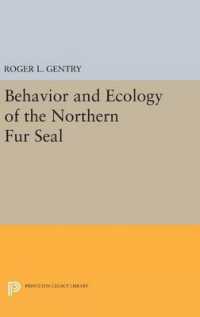 Behavior and Ecology of the Northern Fur Seal (Princeton Legacy Library)