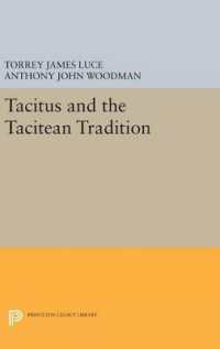 Tacitus and the Tacitean Tradition (Princeton Legacy Library)