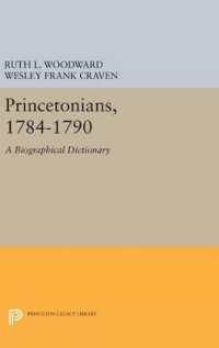 Princetonians, 1784-1790 : A Biographical Dictionary (Princeton Legacy Library)