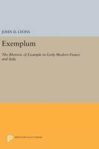 Exemplum : The Rhetoric of Example in Early Modern France and Italy (Princeton Legacy Library)