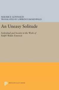 An Uneasy Solitude : Individual and Society in the Work of Ralph Waldo Emerson (Princeton Legacy Library)