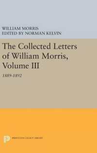 The Collected Letters of William Morris, Volume III : 1889-1892 (Princeton Legacy Library)