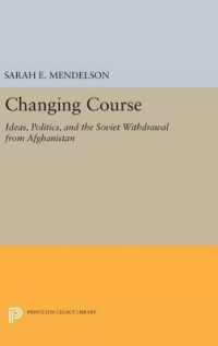 Changing Course : Ideas, Politics, and the Soviet Withdrawal from Afghanistan (Princeton Legacy Library)