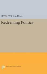 Redeeming Politics (Princeton Legacy Library)