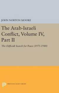 The Arab-Israeli Conflict, Volume IV, Part II : The Difficult Search for Peace (1975-1988) (Princeton Legacy Library)