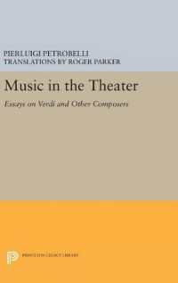 Music in the Theater : Essays on Verdi and Other Composers (Princeton Studies in Opera)