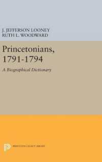 Princetonians, 1791-1794 : A Biographical Dictionary (Princeton Legacy Library)