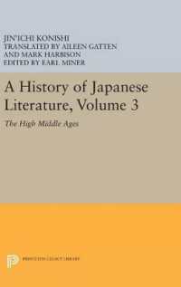A History of Japanese Literature, Volume 3 : The High Middle Ages (Princeton Legacy Library)