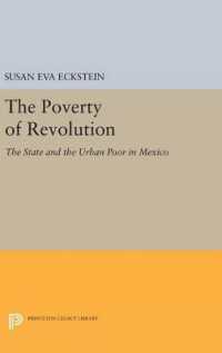 The Poverty of Revolution : The State and the Urban Poor in Mexico (Princeton Legacy Library)