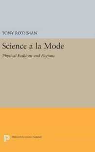 Science a la Mode : Physical Fashions and Fictions (Princeton Legacy Library)