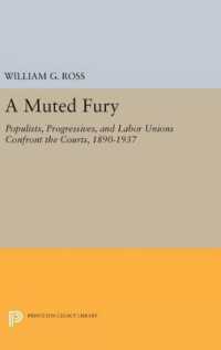 A Muted Fury : Populists, Progressives, and Labor Unions Confront the Courts, 1890-1937 (Princeton Legacy Library)