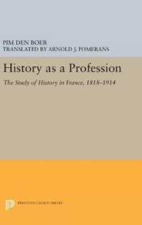 History as a Profession : The Study of History in France, 1818-1914 (Princeton Legacy Library)