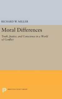 Moral Differences : Truth, Justice, and Conscience in a World of Conflict (Princeton Legacy Library)