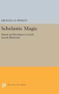 Scholastic Magic : Ritual and Revelation in Early Jewish Mysticism (Princeton Legacy Library)