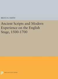 Ancient Scripts and Modern Experience on the English Stage, 1500-1700 (Princeton Legacy Library)