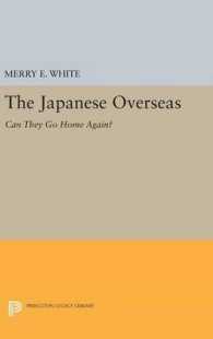 The Japanese Overseas : Can They Go Home Again? (Princeton Legacy Library)