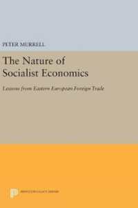 The Nature of Socialist Economics : Lessons from Eastern European Foreign Trade (Princeton Legacy Library)