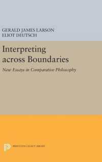 Interpreting across Boundaries : New Essays in Comparative Philosophy (Princeton Legacy Library)