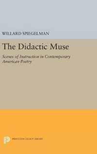 The Didactic Muse : Scenes of Instruction in Contemporary American Poetry (Princeton Legacy Library)