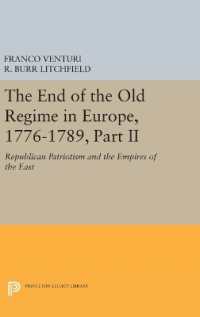 The End of the Old Regime in Europe, 1776-1789, Part II : Republican Patriotism and the Empires of the East (Princeton Legacy Library)