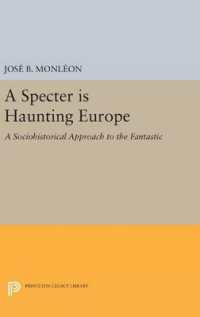A Specter is Haunting Europe : A Sociohistorical Approach to the Fantastic (Princeton Legacy Library)