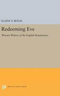 Redeeming Eve : Women Writers of the English Renaissance (Princeton Legacy Library)