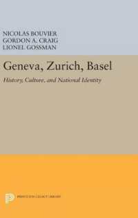 Geneva, Zurich, Basel : History, Culture, and National Identity (Princeton Legacy Library)