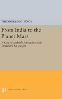 From India to the Planet Mars : A Case of Multiple Personality with Imaginary Languages (Princeton Legacy Library)