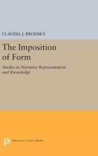 The Imposition of Form : Studies in Narrative Representation and Knowledge (Princeton Legacy Library)