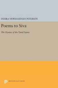 Poems to Siva : The Hymns of the Tamil Saints (Princeton Library of Asian Translations)