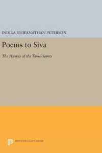 Poems to Siva : The Hymns of the Tamil Saints (Princeton Legacy Library)