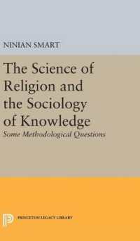 The Science of Religion and the Sociology of Knowledge : Some Methodological Questions (Princeton Legacy Library)