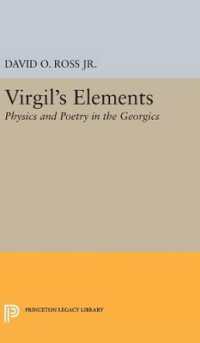 Virgil's Elements : Physics and Poetry in the Georgics (Princeton Legacy Library)