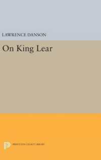 On King Lear (Princeton Legacy Library)