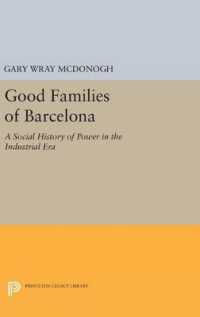 Good Families of Barcelona : A Social History of Power in the Industrial Era (Princeton Legacy Library)