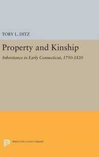 Property and Kinship : Inheritance in Early Connecticut, 1750-1820 (Princeton Legacy Library)