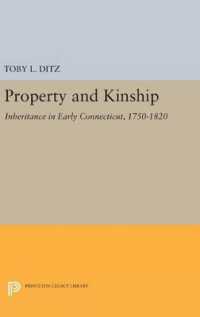 Property and Kinship : Inheritance in Early Connecticut, 1750-1820 (Princeton Legacy Library)