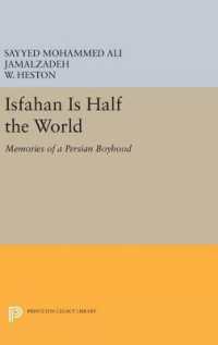 Isfahan Is Half the World : Memories of a Persian Boyhood (Princeton Library of Asian Translations)